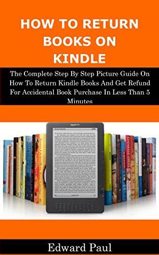 How To Return Books On Kindle The Complete Step By Step Picture Guide On How To Return Kindle