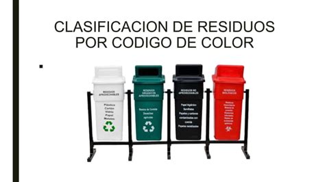 Presentacion De La Clasificación De Residuos Según El Color Ppt