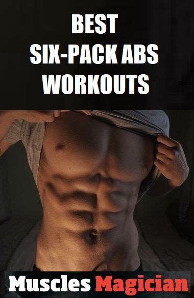 Best Workouts To Build Six Pack Abs Six Pack Abs Workout Abs