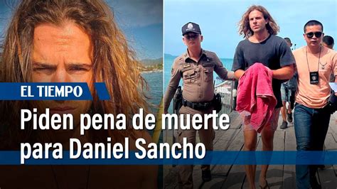 Policía Tailandesa Pide Pena De Muerte Para Daniel Sancho Por Crimen De