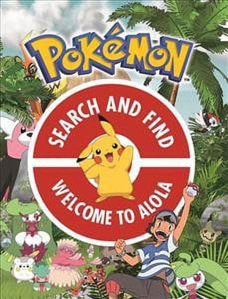 The Official Pokémon Search and Find Welcome to Alola Paperback by