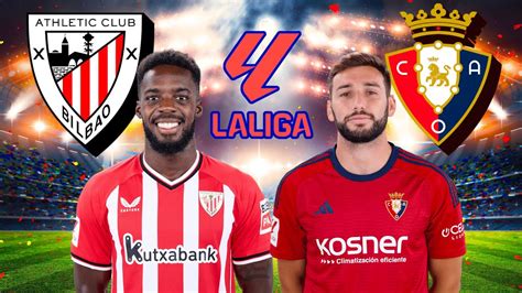 Athletic Club Vs Osasuna Jornada Laliga Espa Ola Ea Sports