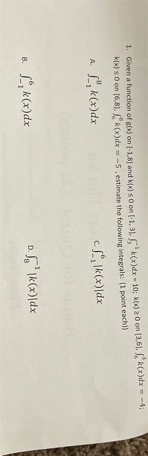 Solved Given A Function Of G X ﻿on 1 8 ﻿and K X ≤0 ﻿on