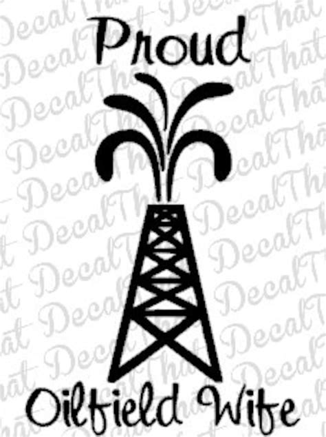 Proud Oilfield Wife Decal Etsy