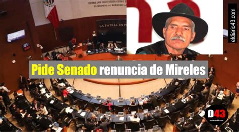 Senadores De Todos Los Partidos Exigen Renuncia De Mireles Como