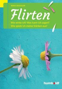 Buchtipp Der Woche Flirten Von Nina Dei Ler Stadtbibliothek Pankow