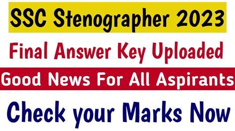 SSC Stenographer 2023 Final Answer Key Along With Marks Check Your