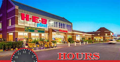 HEB Hours Open/ Closed Near Me | Pharmacy, Holiday Hours, Locations