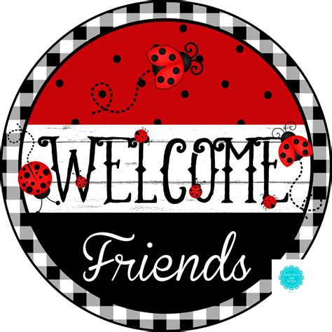 Welcome Friends Sign, Everyday Sign, Ladybug Sign, Spring/summer Wreath ...