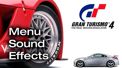 Gran Turismo 4 Menu Sound Effects YouTube