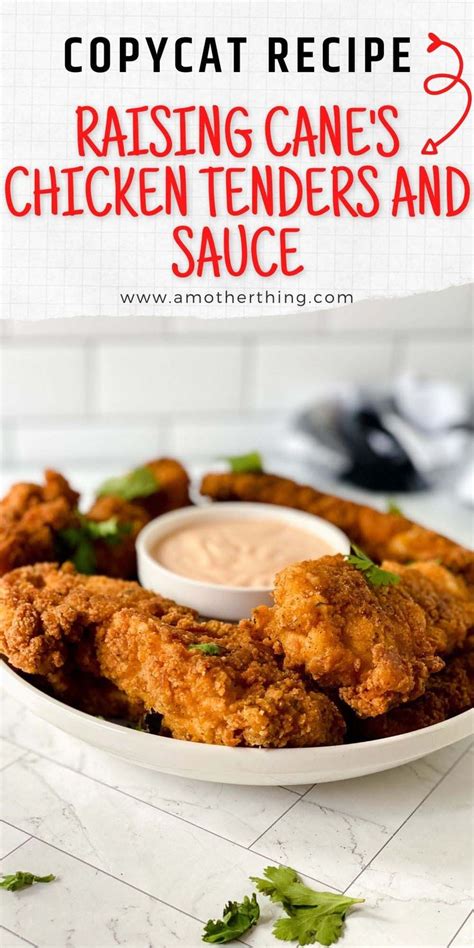 Raising Cane’s Copycat Recipe With Dipping Sauce Recipe Recipes Chicken Strip Recipes