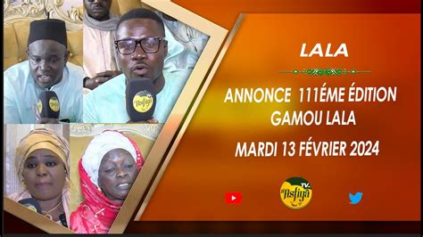 ANNONCE GAMOU ANNUEL LALA MARDI 13 FÉVRIER 2024 YouTube