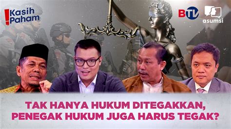 Kasih Paham Penegak Hukum Harus Diawasi Jalankan Kuhp Baru Youtube