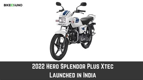 2022 Hero Splendor Plus Xtec Launched In India Bikechuno