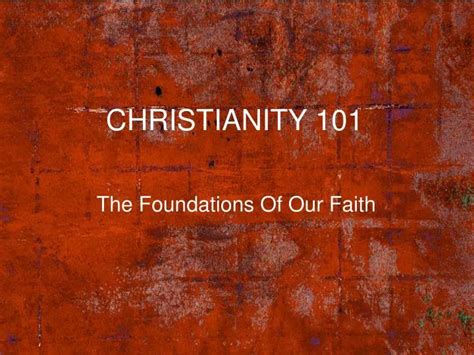 Ppt Christianity 101 Powerpoint Presentation Free Download Id6552356