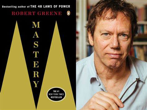 Mastery Achieve Your Lifes Task With These Secrets From Robert Greene