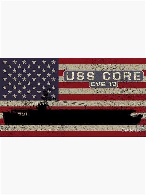 Uss Core Cve 13 Ww2 Escort Carrier Ship American Flag T Sticker