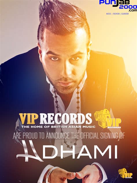 H Dhami Signs To Vip Records