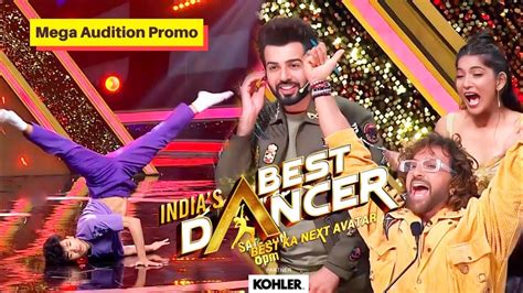 India S Best Dancer 3 Mega Audition Promo Samarpan Mega Audition