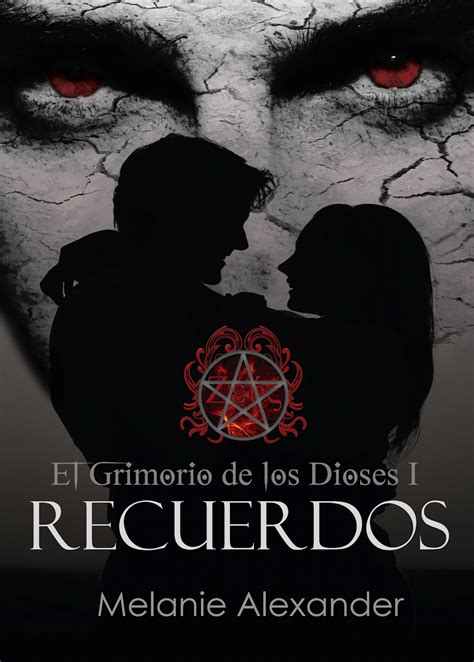 Recuerdos El Grimorio De Los Dioses I Leyendo Entre Horas