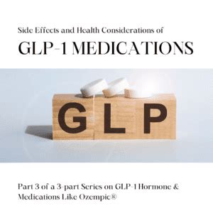 What are the Side Effects of GLP-1 and GIP Agonist Medications?