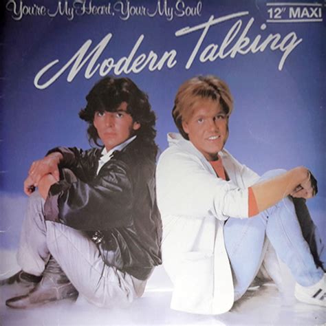 Modern Talking – You're My Heart, You're My Soul – Vinyl (12"), 1985 ...