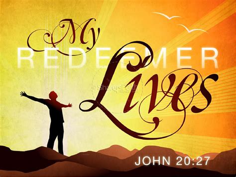 My Redeemer Lives Powerpoint Clover Media