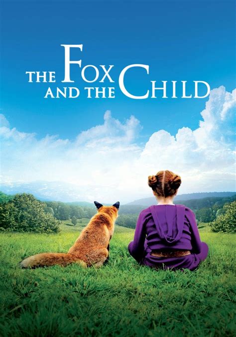 The Fox and the Child streaming: where to watch online?