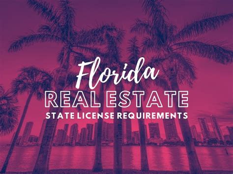 State of Florida Real Estate License Requirements - Real Estate License ...