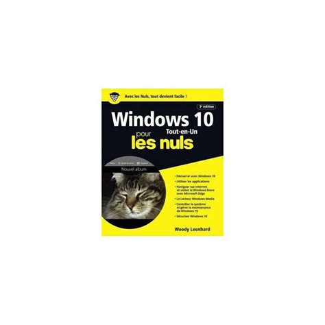 WINDOWS 10 TOUT EN UN POUR LES NULS Libraire De France