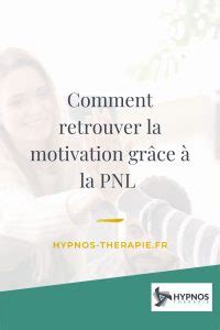 Niveaux Logiques En Pnl Comment Retrouver Sa Motivation