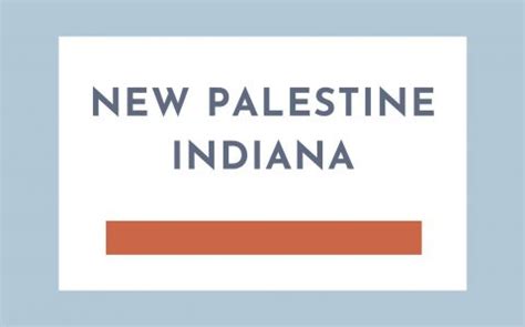 Five Things to Know About New Palestine, Indiana - Living In Indianapolis