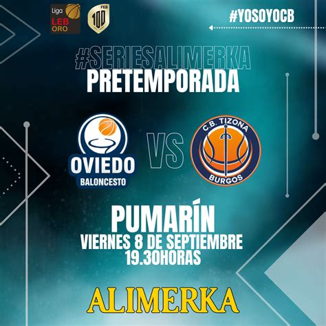 Alimerka Te Invita A La Pretemporada Ocb Oviedo Club Baloncesto