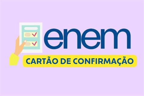 Enem 2024 Consulte seu cartão de confirmação