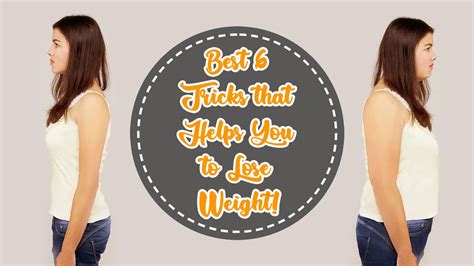 Best 6 Tricks That Helps You To Lose Weight Youtube