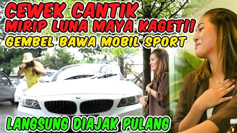 Cewek Cantik Mirip Luna Maya Kaget Gembel Bawa Mobil Sport Langsung