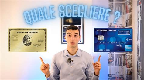 American Express Qual La Migliore Carta Di Credito Gold O Payback