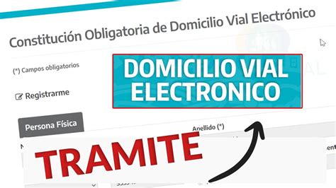 Como Tramitar El Domicilio Vial Electr Nico Paso A Paso Youtube