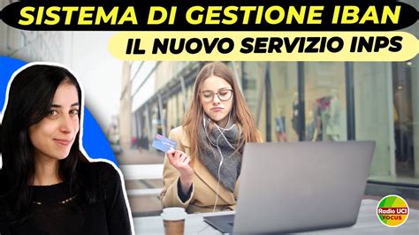 Sistema Unico Di Gestione Iban Il Nuovo Servizio Inps Youtube