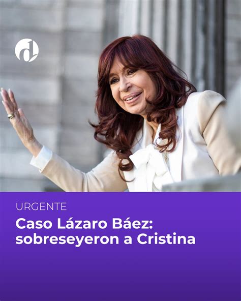 El Destape On Twitter Sobreseyeron A Cristina Kirchner Por Falta De