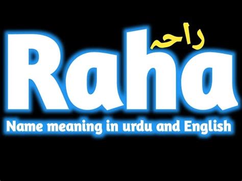 Raha Meaning Raha Name Meaning Raha Name Meaning English Raha