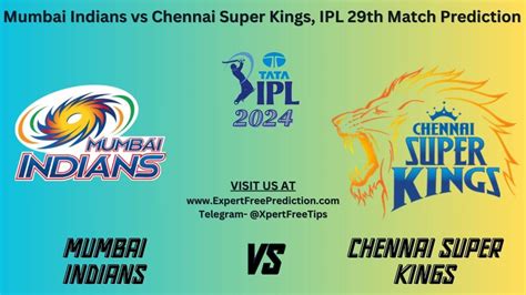 MI Vs CSK Betting Tips IPL 2024 29th Match Toss Prediction