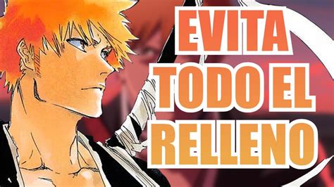 Ver Bleach sin relleno Estos capítulos avanzan en la historia