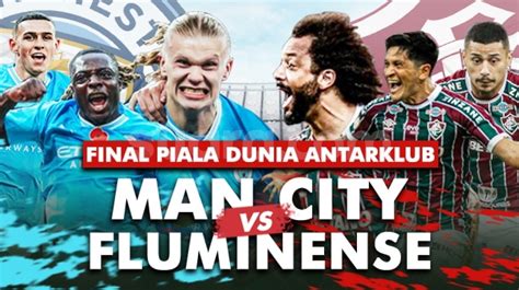 Prediksi Manchester City Vs Fluminense Di Piala Dunia Antarklub