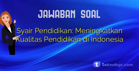 Syair Pendidikan Meningkatkan Kualitas Pendidikan Di Indonesia