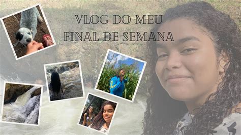 Vlog Do Meu Final De Semana YouTube