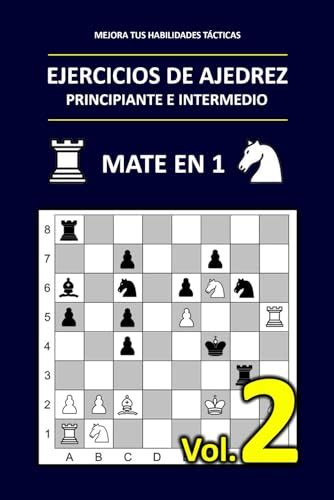 Ejercicios De Ajedrez Problemas De Ajedrez Mate En Para Principiante