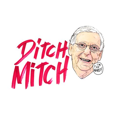 DITCH MITCH - Mitch Mcconnell - T-Shirt | TeePublic