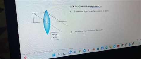 Solved Part four (convex lens experiment) ﻿:A. ﻿Where is the | Chegg.com