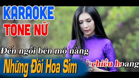 Karaoke Nh Ng I Hoa Sim Tone N Beat Chu N Youtube